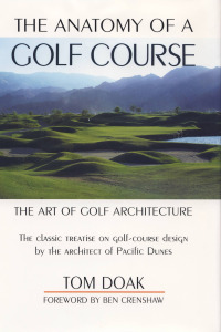 Cover image: The Anatomy of a Golf Course 9781580800716