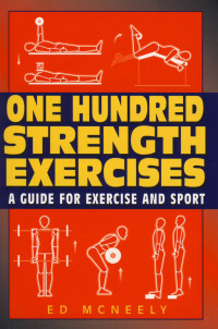 Titelbild: One Hundred Strength Exercises 9781580801324