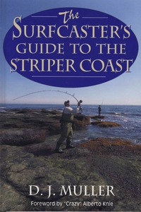 Titelbild: The Surfcaster's Guide to the Striper Coast 9781580801447
