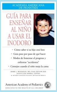 Cover image: Guia Para Ensenar Al Nino A Usar El Inodoro 9781581101270