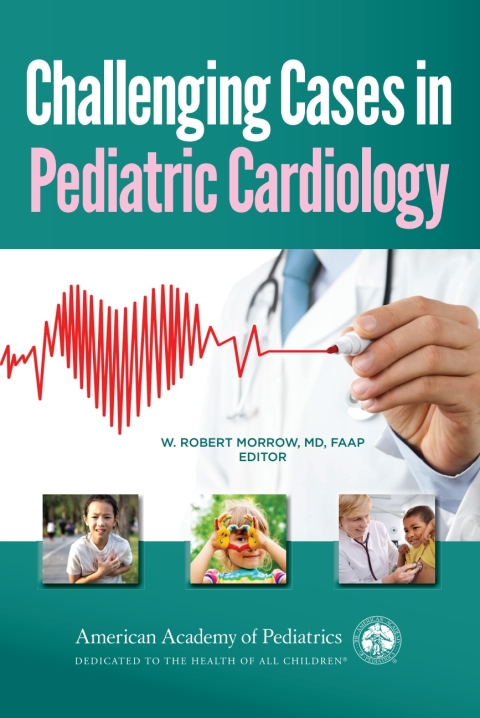 Challenging Cases in Pediatric Cardiology - FULL INSTANT DOWNLOAD | PDF DOCX EPUB