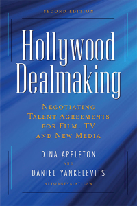Cover image: Hollywood Dealmaking 3rd edition 9781581156713