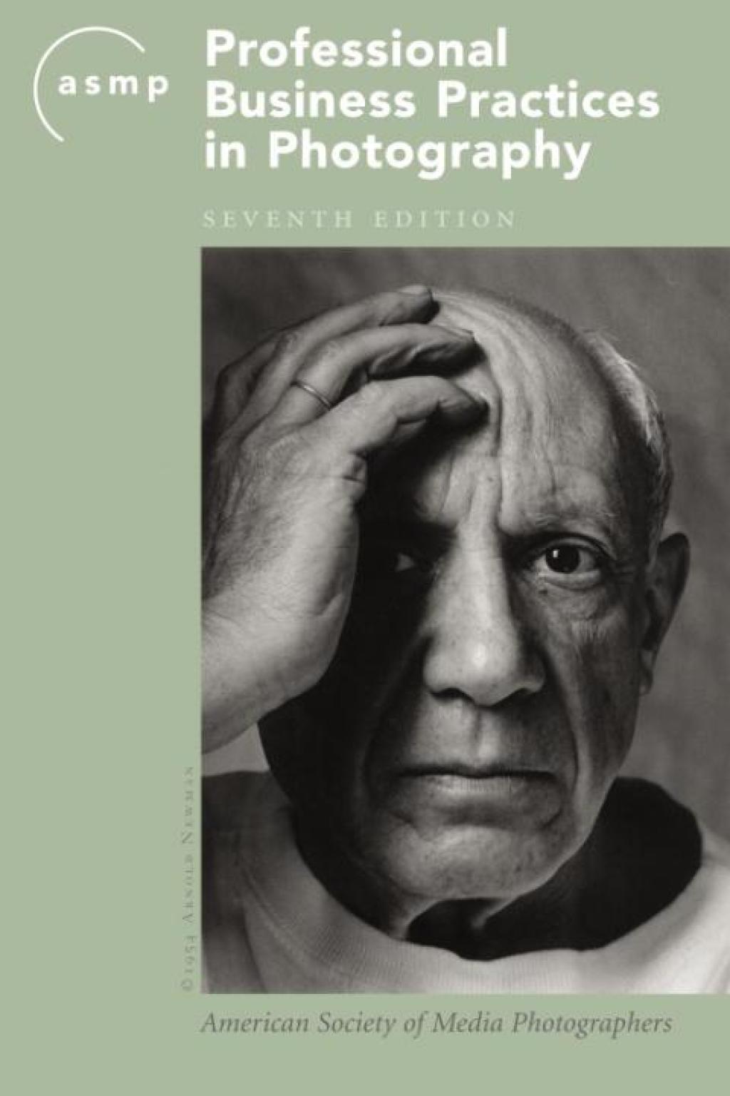 ASMP Professional Business Practices in Photography 7th Edition