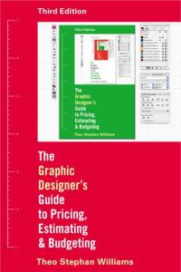 Cover image: The Graphic Designer's Guide to Pricing, Estimating, and Budgeting 3rd edition 9781581157130