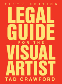 Cover image: Legal Guide for the Visual Artist 6th edition 9781581157420