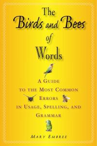 Cover image: The Birds and Bees of Words 9781581154955