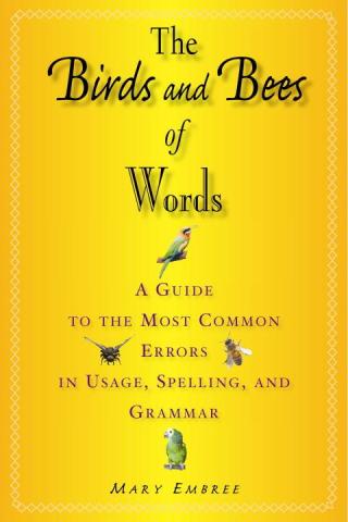 Cover image: The Birds and Bees of Words 9781581154955