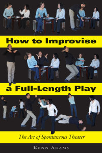 Cover image: How to Improvise a Full-Length Play 9781581154931