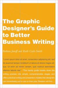 Cover image: The Graphic Designer's Guide to Better Business Writing 9781581154726
