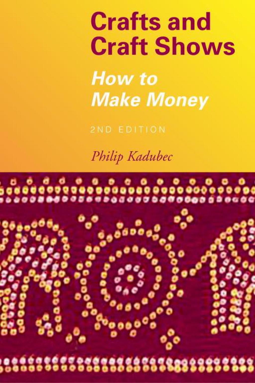 Crafts and Craft Shows How to Make Money