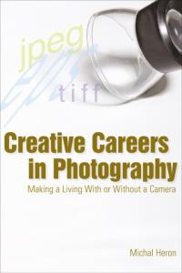 Cover image: Creative Careers in Photography 9781581154696