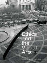 Cover image: Ethics and the Visual Arts 9781581154580