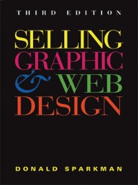 表紙画像: Selling Graphic & Web Design 9781581154597