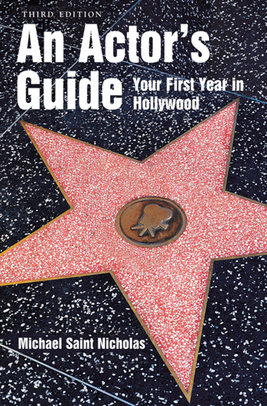 An Actor’s Guide–Your First Year in Hollywood
