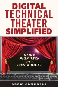 Cover image: Digital Technical Theater Simplified 9781581158557