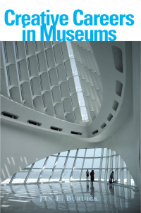 Cover image: Creative Careers in Museums 9781581154986