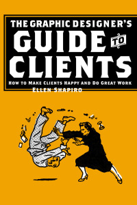 Cover image: The Graphic Designer's Guide to Clients 9781621534013
