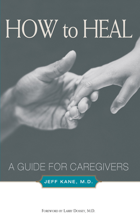 How to Heal: A Guide for Caregivers - FULL INSTANT DOWNLOAD | PDF DOCX EPUB