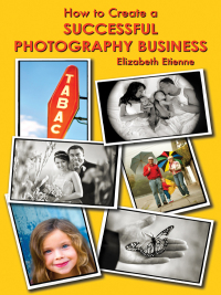Imagen de portada: How to Create a Successful Photography Business 9781581158861