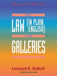 Cover image: The Law (in Plain English) for Galleries 3rd edition 9781581150261