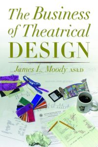 Cover image: The Business of Theatrical Design 9781581152487