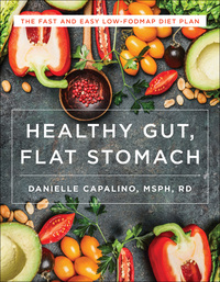 Cover image: Healthy Gut, Flat Stomach: The Fast and Easy Low-FODMAP Diet Plan 9781581574142