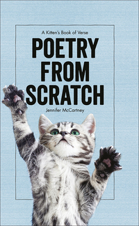 Omslagafbeelding: Poetry from Scratch: A Kitten's Book of Verse 9781581574289