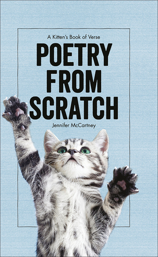 表紙画像: Poetry from Scratch: A Kitten's Book of Verse 9781581574289