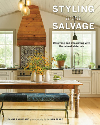 Omslagafbeelding: Styling with Salvage: Designing and Decorating with Reclaimed Materials 9781581574623