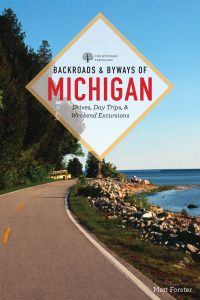 Omslagafbeelding: Backroads & Byways of Michigan (Backroads & Byways) 3rd edition 9781581574937