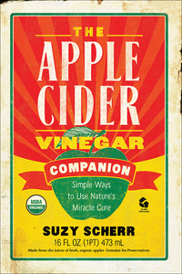 Omslagafbeelding: The Apple Cider Vinegar Companion: Simple Ways to Use Nature's Miracle Cure 9781581573602