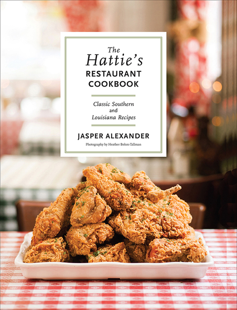 The Hattie's Restaurant Cookbook: Classic Southern and Louisiana Recipes - FULL INSTANT DOWNLOAD | PDF DOCX EPUB