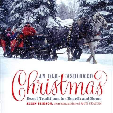 An Old-Fashioned Christmas: Sweet Traditions for Hearth and Home - FULL INSTANT DOWNLOAD | PDF DOCX EPUB