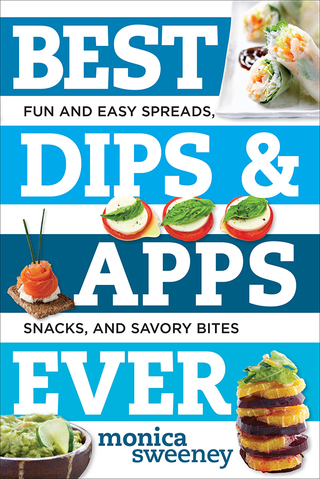 表紙画像: Best Dips and Apps Ever 1st edition 9781581573237