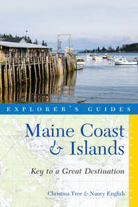 Titelbild: Explorer's Guide Maine Coast & Islands: Key to a Great Destination 3rd edition 9781581572827