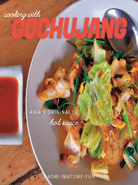Cover image: Cooking with Gochujang: Asia's Original Hot Sauce 1st edition 9781581572520
