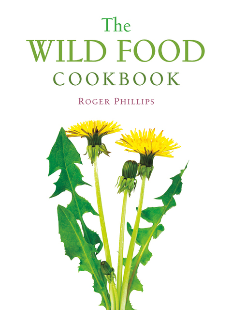 The Wild Food Cookbook, 1st Edition - FULL INSTANT DOWNLOAD | PDF DOCX EPUB