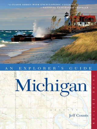 صورة الغلاف: Explorer's Guide Michigan (Explorer's Complete) 3rd edition 9781581572018