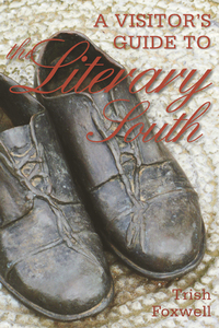 Imagen de portada: A Visitor's Guide to the Literary South 1st edition 9781581571493