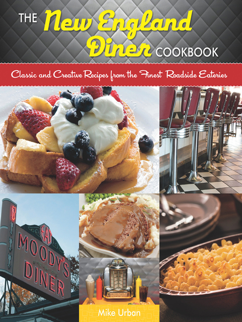 The New England Diner Cookbook: Classic and Creative Recipes from the Finest Roadside Eateries, 1st Edition - FULL INSTANT DOWNLOAD | PDF DOCX EPUB