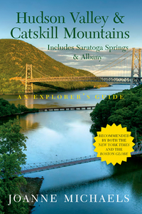 Imagen de portada: Explorer's Guide Hudson Valley & Catskill Mountains: Includes Saratoga Springs & Albany 8th edition 9781581571516