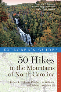 Imagen de portada: Explorer's Guide 50 Hikes in the Mountains of North Carolina 3rd edition 9780881509755