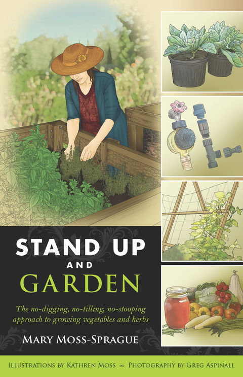 Stand Up and Garden: The no-digging, no-tilling, no-stooping approach to growing vegetables and herbs, 1st Edition - FULL INSTANT DOWNLOAD | PDF DOCX EPUB