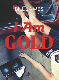 صورة الغلاف: I Am Gold: A Harpur & Iles Mystery (Volume Book 27)  (Harpur & Iles Mysteries) 1st edition 9780881509519