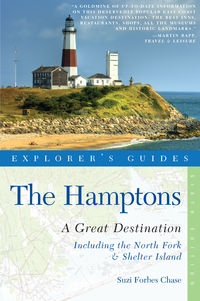 Cover image: Explorer's Guide Hamptons: A Great Destination: Includes North Fork & Shelter Island 6th edition 9781581571165