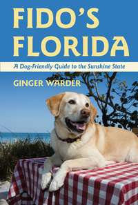 Omslagafbeelding: Fido's Florida: A Dog-Friendly Guide to the Sunshine State (Dog-Friendly Series) 9780881509342