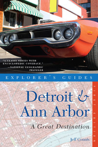 Omslagafbeelding: Explorer's Guide Detroit & Ann Arbor: A Great Destination 1st edition 9781581571417