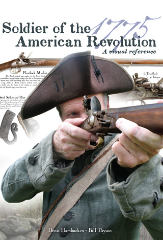 Cover image: Soldier of the American Revolution: A Visual Reference 9780881509588