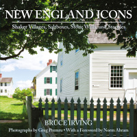 Omslagafbeelding: New England Icons: Shaker Villages, Saltboxes, Stone Walls and Steeples 9780881509274
