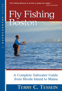 Omslagafbeelding: Fly Fishing Boston: A Complete Saltwater Guide from Rhode Island to Maine 1st edition 9780881505177